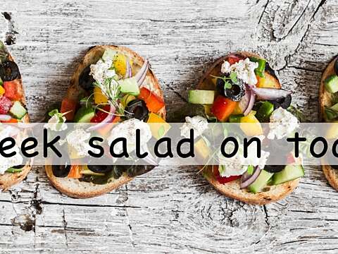 Greek salad on toast